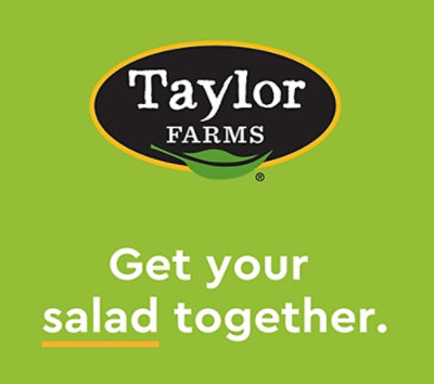 A green and white sign with the text Taylor FARMS Get your salad together.