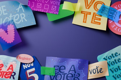 Colorful illustrated notes and signs with reminders to vote and register.